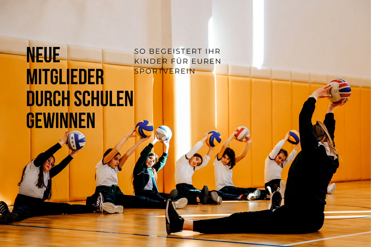 Neue Vereinsmitglieder durch Schulen gewinnen – So wird aus einer Sportstunde ein neues Vereinsmitglied
