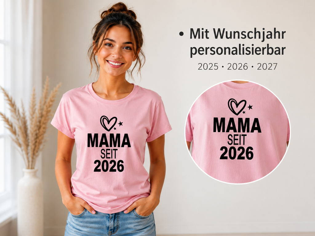 Mama Seit 2026 T-Shirt