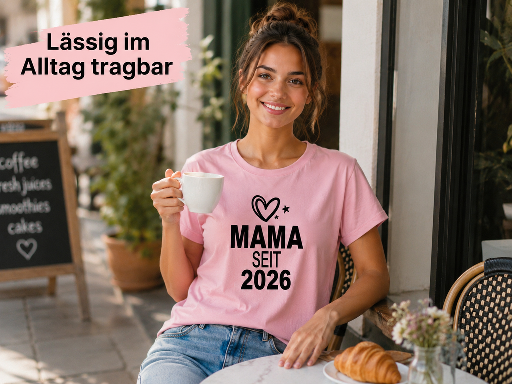 Mama Seit 2026 T-Shirt